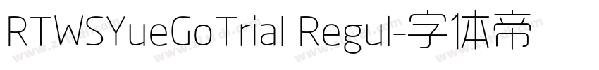 RTWSYueGoTrial Regul字体转换